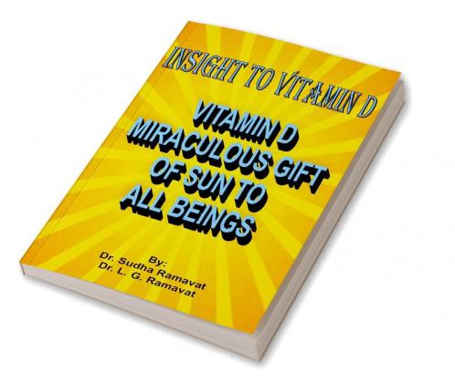 INSIGHT TO VITAMIN D