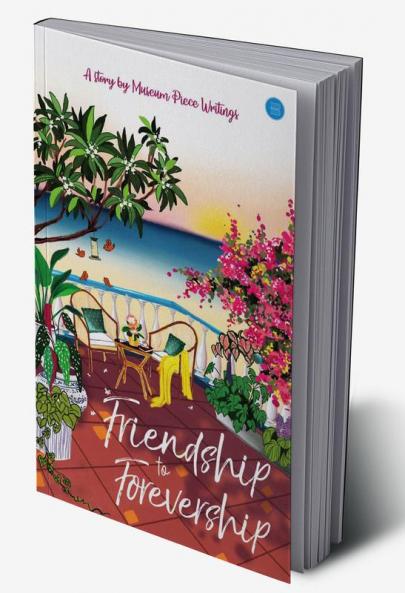 Friendship to Forevership