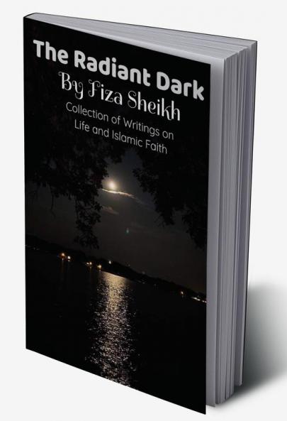 The Radiant Dark