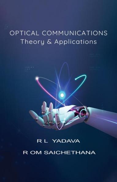 Optical Communications: Theory and Applications