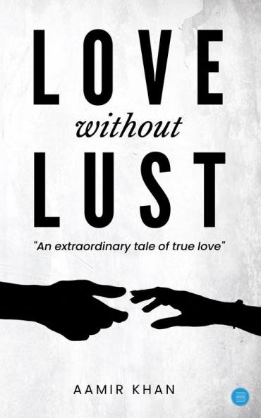 LOVE WITHOUT LUST