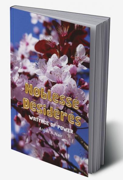 Noblesse Desideres- Wattage of Power