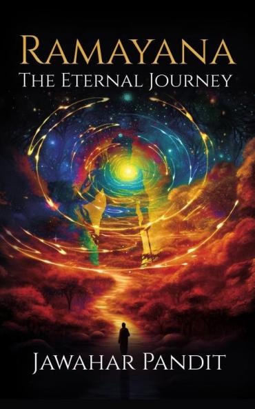 Ramayana - The Eternal Journey