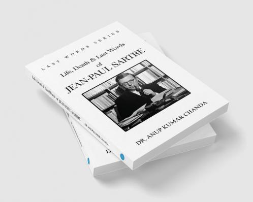Life Death & Last Words of Jean-Paul Sartre