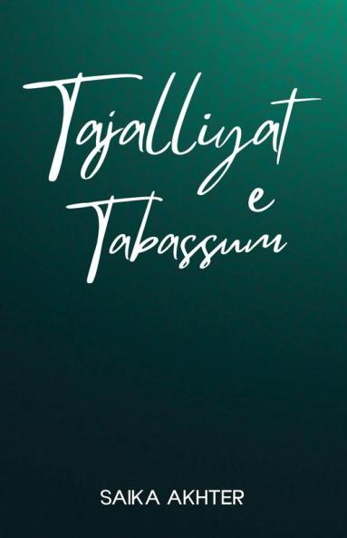 TAJALLIYAT e Tabassum