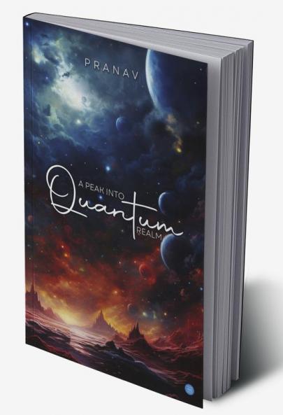 A PEAK INTO QUANTUM REALM