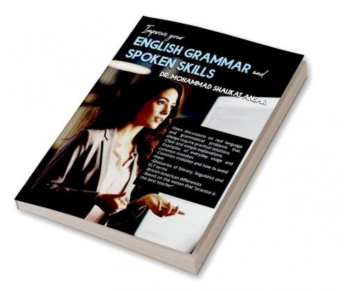 IMPROVE YOUR ENGLISH GRAMMAR AND SPOKEN SKILLS