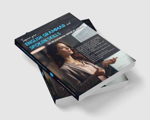 IMPROVE YOUR ENGLISH GRAMMAR AND SPOKEN SKILLS