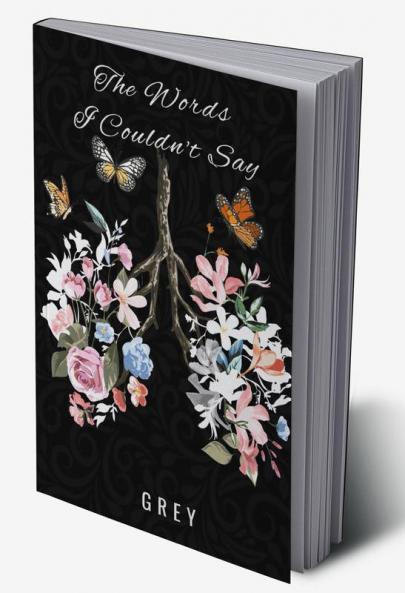 The Words I Couldn't Say