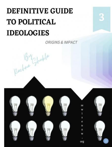 DEFINITIVE GUIDE TO POLITICAL IDEOLOGIES