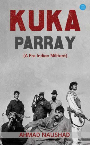 KUKA PARRAY A Pro Indian Militant