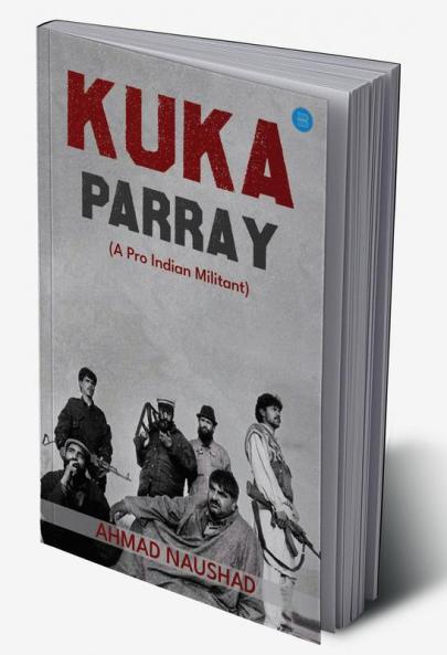 KUKA PARRAY A Pro Indian Militant