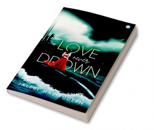 Love Never Drown