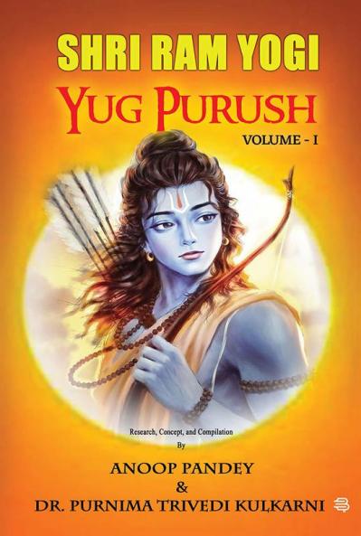 Shri Ram Yogi THE YUG PURUSH