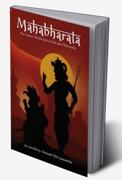 Mahabharata:The Classic Hindu Epic of War and Philosophy