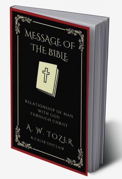 The Message of the Bible: Following Our Master To Calvary