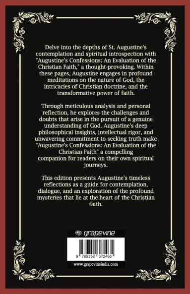 Augustine's Confessions: An Evaluation of the Christian Faith (Meditations on the Way to God) (Grapevine Press)