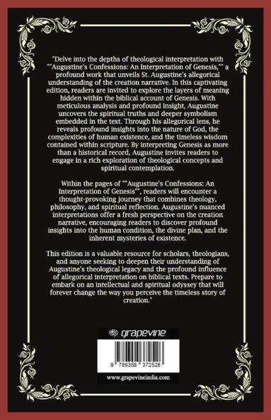 Augustine's Confessions: An Interpretation of Genesis (An Allegorical Interpretation of the Creation) (Grapevine Press)