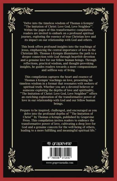 The Imitation of Christ: Love God Love Neighbour (Grapevine Press)