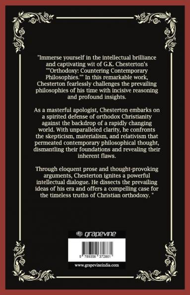 Chesterton's Orthodoxy: Countering Contemporary Philosophies (Grapevine Press)