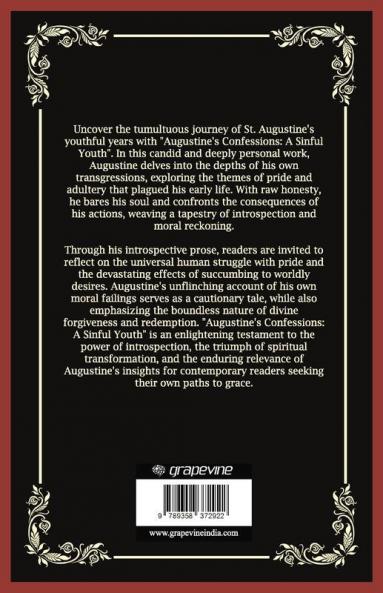 Augustine's Confessions: A Sinful Youth (Including Thoughts on Pride and Adultery) (Grapevine Press)