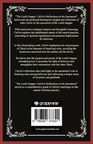 The Lord's Supper: Calvin's Reflections on the Sacrament (Grapevine Press)