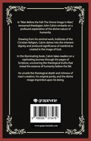 Man Before the Fall: The Divine Image in Man (Grapevine Press)