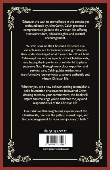 A Little Book on the Christian Life: Discovering the Path to Eternal Hope (Grapevine Press)