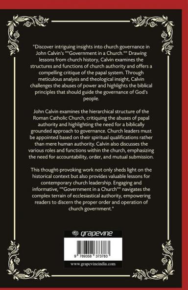 Government in a Church: Lessons from Church History and Countering Papal Tyranny (Grapevine Press)