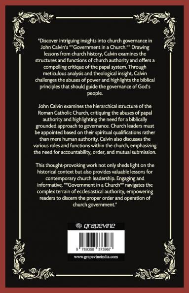 Government in a Church: Lessons from Church History and Countering Papal Tyranny (Grapevine Press)