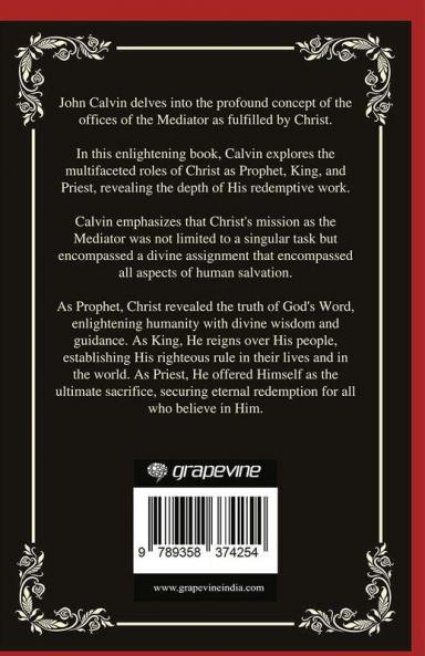 The Offices of the Mediator: All Christ Had to Do (Grapevine Press)