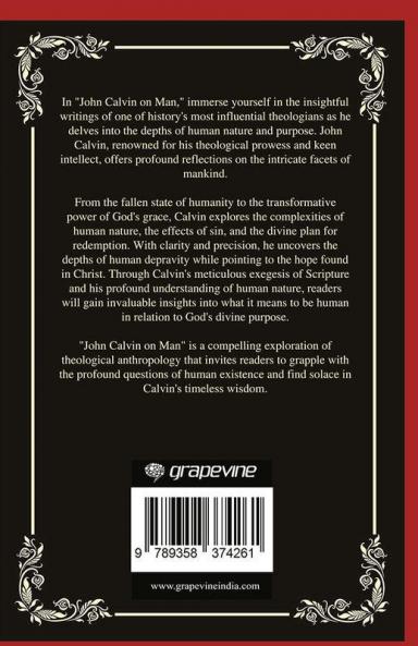John Calvin on Man: Unveiling the Human Condition (Grapevine Press)