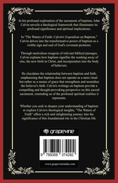 Baptism: Calvin's Teachings on the Sacrament (Grapevine Press)