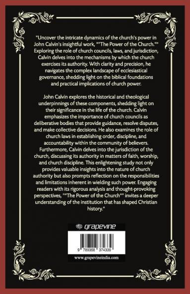 The Power of the Church: Its Councils Laws and Jurisdiction (Grapevine Press)
