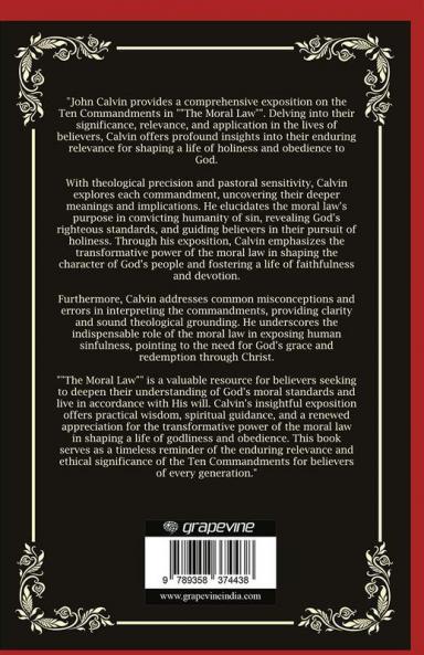 The Moral Law: An Exposition on the Ten Commandments (Grapevine Press)
