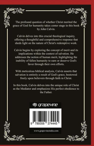 Did Christ Merit The Grace of God For Us?: An Answer to the Question (Grapevine Press)