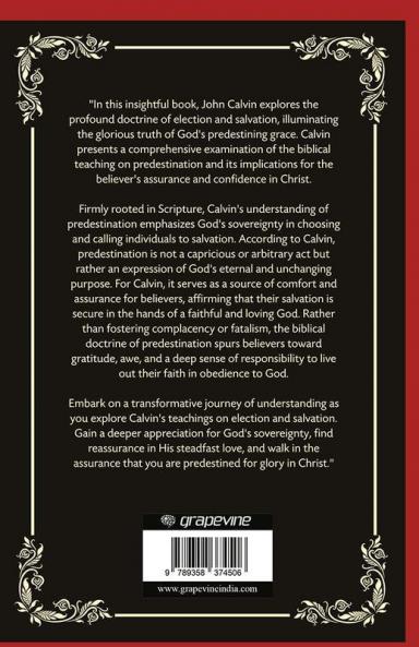 Predestined for Glory: Calvin's Teaching on Election and Salvation (Grapevine Press)