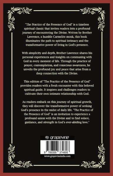 The Practice of the Presence of God: Unveiling the Path to Spiritual Intimacy (Grapevine Press)