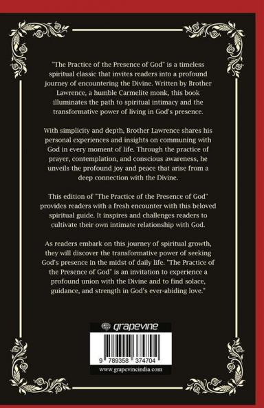 The Practice of the Presence of God: Unveiling the Path to Spiritual Intimacy (Grapevine Press)