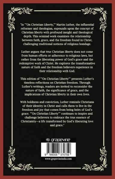 On Christian Liberty: The Liberating Gospel (Grapevine Press)