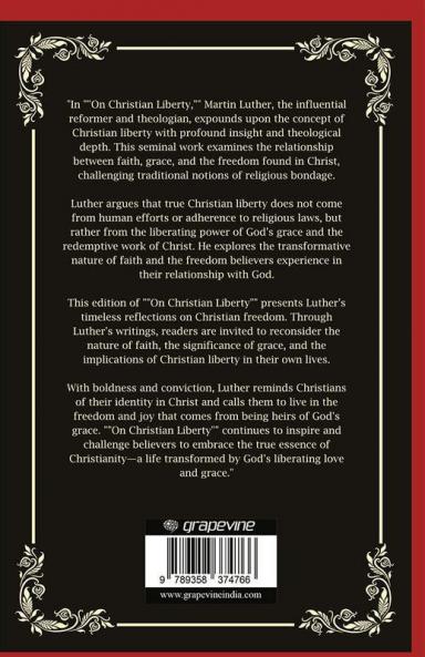 On Christian Liberty: The Liberating Gospel (Grapevine Press)
