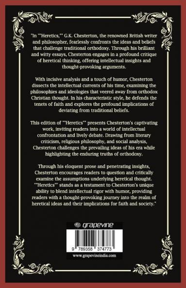 Heretics: Unmasking the Unorthodox (Grapevine Press)