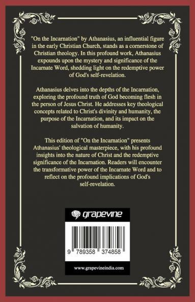 On the Incarnation: Encountering the Incarnate Word (Grapevine Press)