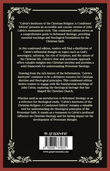 Calvin's Institutes of the Christian Religion: A Condensed Edition (Grapevine Press)