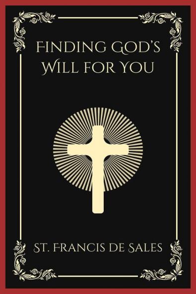 Finding God’s Will for You