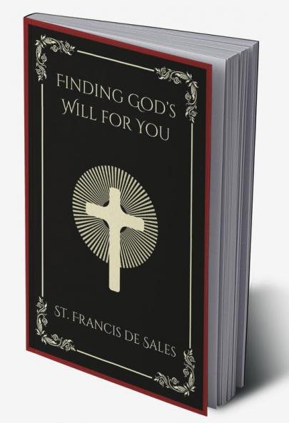 Finding God’s Will for You