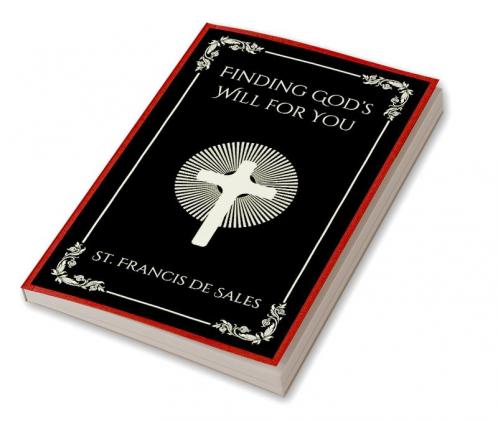 Finding God’s Will for You