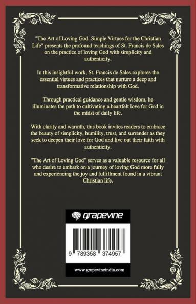 The Art of Loving God: Simple Virtues for the Christian Life