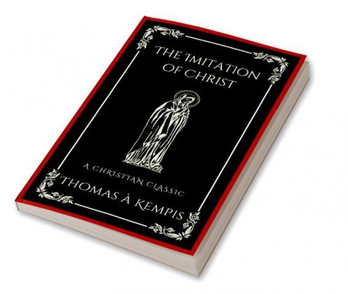 The Imitation of Christ: A Christian Classic (Grapevine Press)
