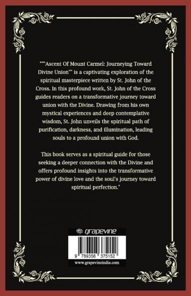 Ascent Of Mount Carmel: Journeying Toward Divine Union (Grapevine Press)